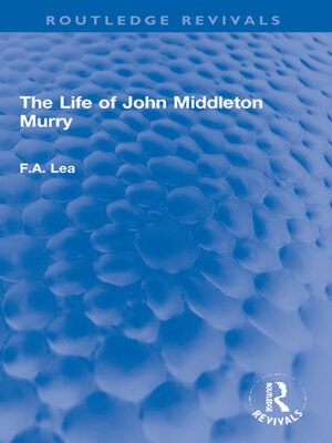cover image of The Life of John Middleton Murry